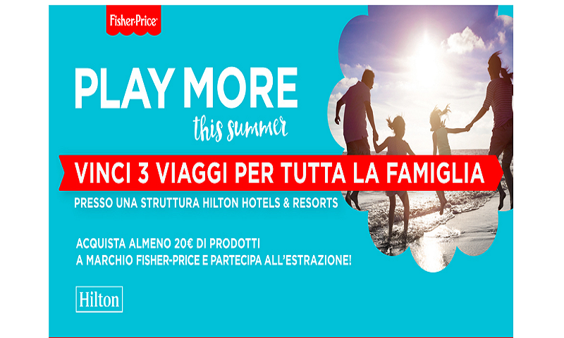 Concorso Fisher Price: vinci Hotel Hilton