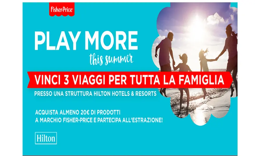 Concorso Fisher Price: vinci Hotel Hilton